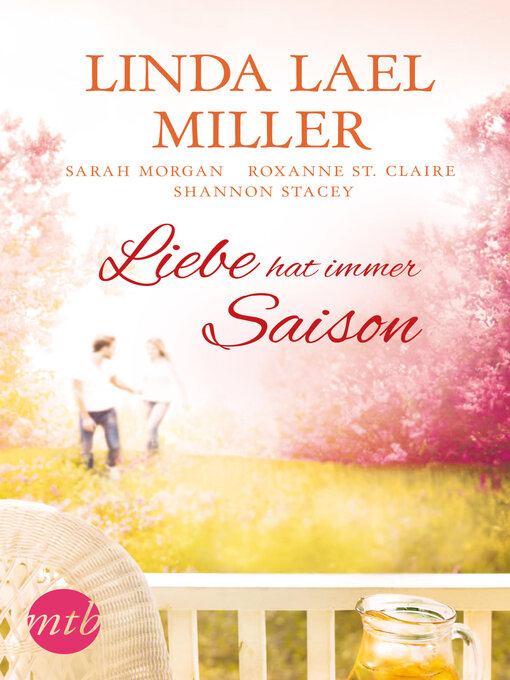 Title details for Liebe hat immer Saison by Linda Lael Miller - Wait list